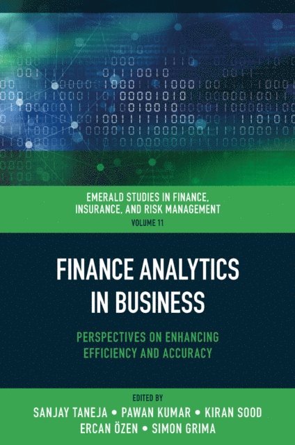 Simon Grima, Ercan Ozen, Kiran Sood, Pawan Kumar, Sanjay Taneja - Finance Analytics in Business, E-bok