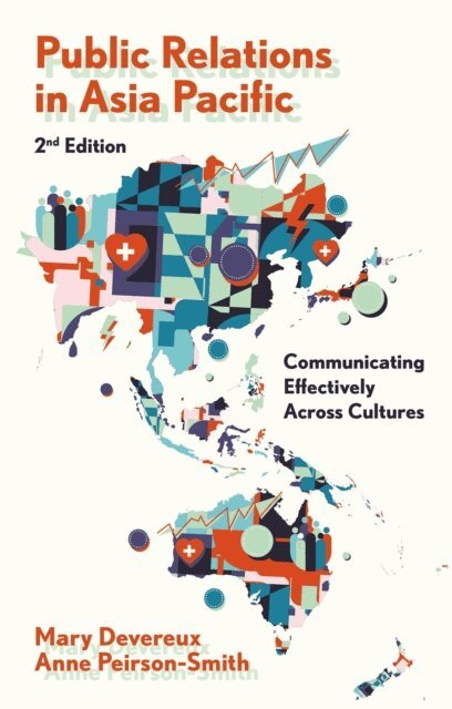 Anne Peirson-Smith, Mary Devereux - Public Relations in Asia Pacific, E-bok