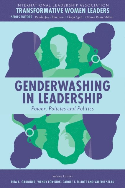 Valerie Stead, Carole J. Elliott, Wendy Fox-Kirk, Rita A. Gardiner - Genderwashing in Leadership, E-bok