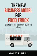 The new business model for Food Truck