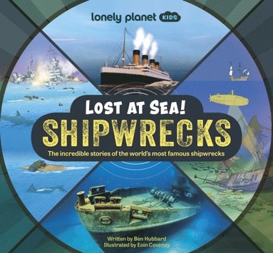 Lonely Planet Kids Lost at Sea! Shipwrecks av Lonely Planet Kids, Ben Hubbard