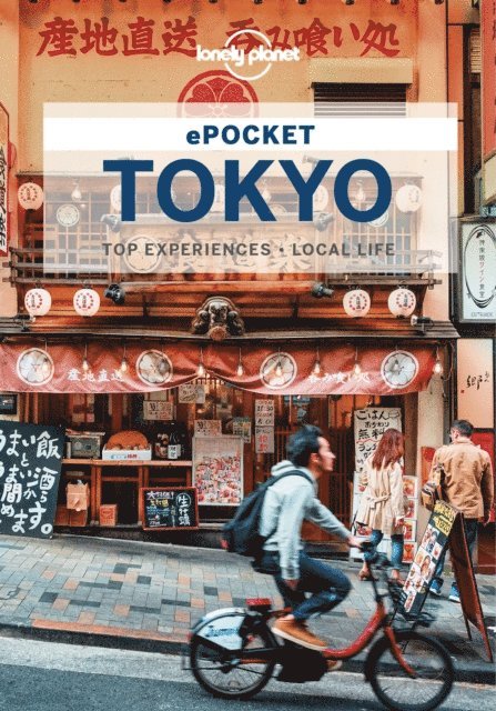 Rebecca Milner, Simon Richmond - Lonely Planet Pocket Tokyo, E-bok