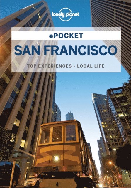 Lonely Planet - Lonely Planet Pocket San Francisco, E-bok