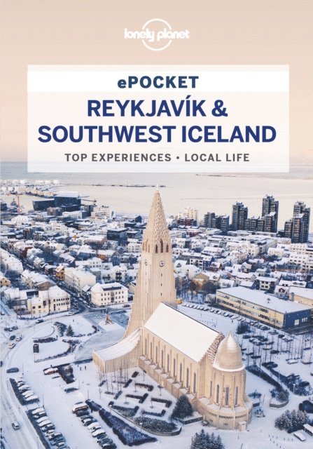 Belinda Dixon - Lonely Planet Pocket Reykjavik & Southwest Iceland, E-bok