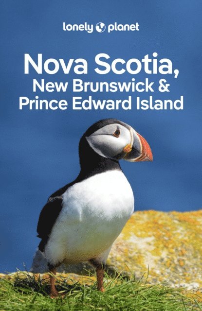 Oliver Berry - Lonely Planet Nova Scotia, New Brunswick & Prince Edward Island, E-bok