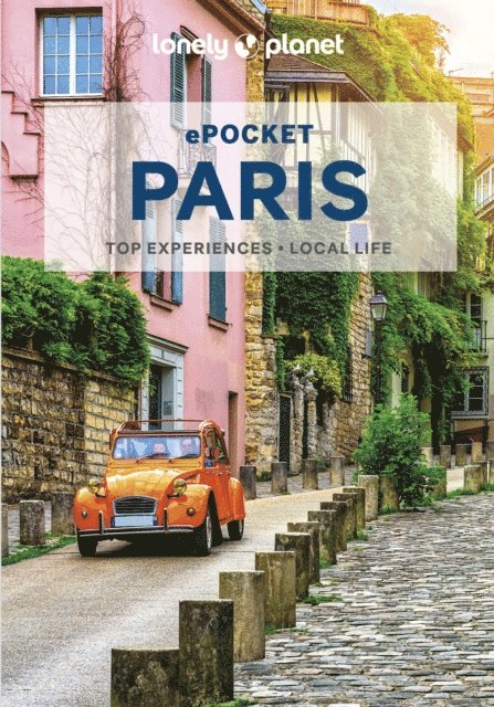 Catherine Le Nevez, Fabienne Fong Yan, Jean-Bernard Carillet, Ashley Parsons - Lonely Planet Pocket Paris, E-bok
