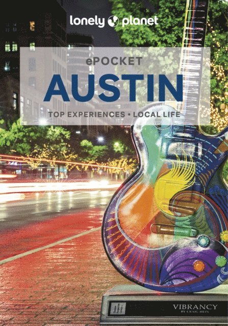 Stephen Lioy, Amy C Balfour - Lonely Planet Pocket Austin, E-bok