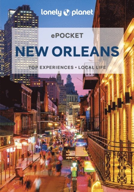 Ray Bartlett, Adam Karlin - Lonely Planet Pocket New Orleans, E-bok