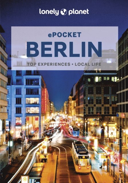 Andrea Schulte-Peevers - Lonely Planet Pocket Berlin, E-bok