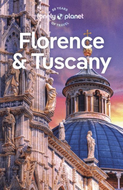 Phoebe Hunt, Angelo Zinna - Lonely Planet Florence & Tuscany, E-bok