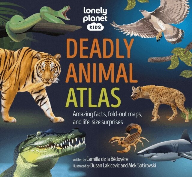 Lonely Planet Kids, Lonely Planet, Lonely Planet - Lonely Planet Kids Deadly Animal Atlas, Inbunden