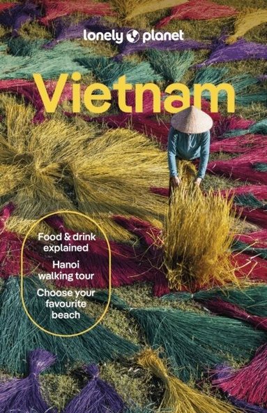 Lonely Planet, Joshua Zukas, Ben Engelbach, Karla Foronda, Bien Nguyen, Simon Oostveen, Truong Thanh Ngoc Vo Thi, Diana, Lonely Planet - Lonely Planet Vietnam, Häftad