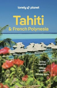 Lonely Planet Tahiti & French Polynesia