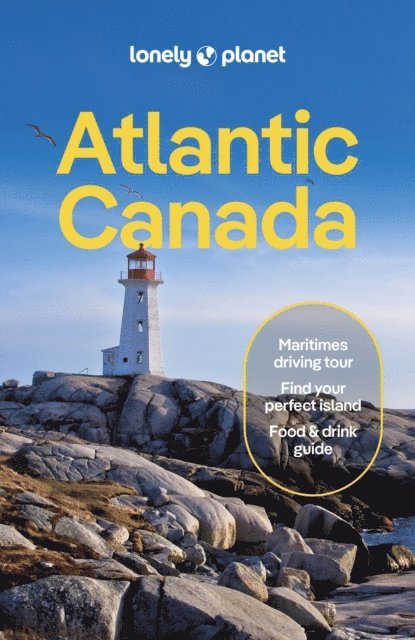 Carolyn B Heller, Cathy Donaldson, Andrew Bain, Darcy Rhyno - Lonely Planet Atlantic Canada, E-bok