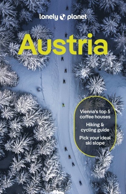 Nicola Leigh Stewart, Madeleine Rothery, Rooksana Hossenally, Fabienne Fong Yan, Jean-Bernard Carillet, Alexis Averbuck - Lonely Planet Austria, E-bok