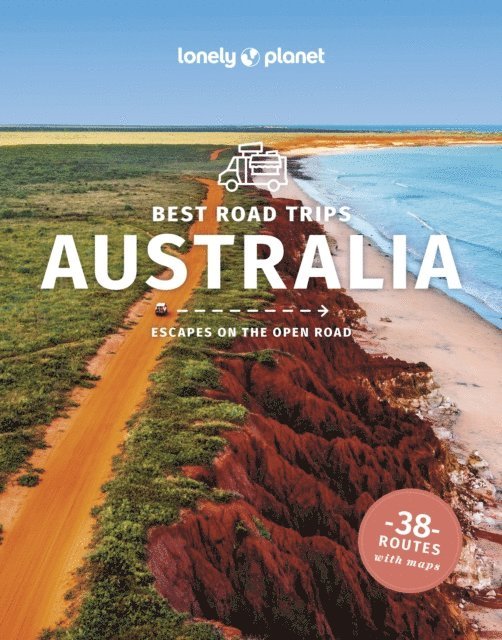 Lonely Planet - Lonely Planet Best Road Trips Australia, E-bok