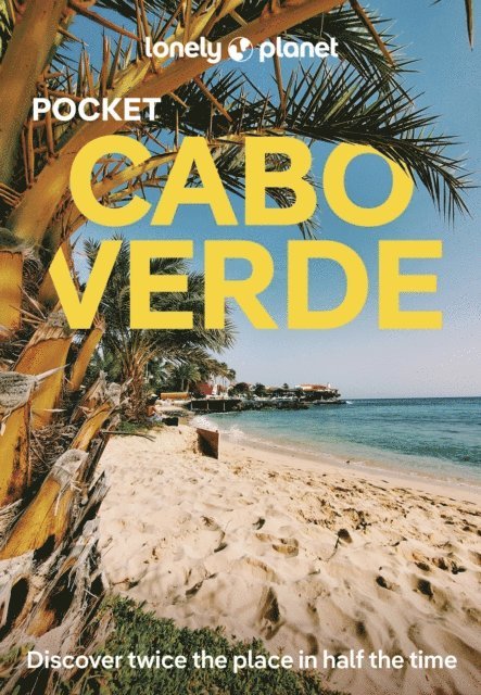 Lonely Planet - Lonely Planet Pocket Cabo Verde, E-bok