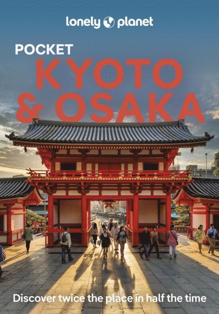 Lonely Planet - Lonely Planet Pocket Kyoto & Osaka, E-bok