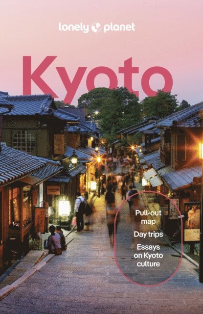Thomas O'Malley, Rob Goss, Tom Fay - Lonely Planet Kyoto, E-bok