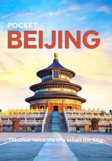 Robert Isenberg, Christopher Pitts - Lonely Planet Pocket Beijing, E-bok