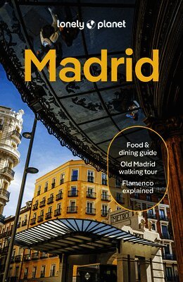 Vesna Maric, Natalia Diaz, Felicity Hughes - Lonely Planet Madrid, E-bok