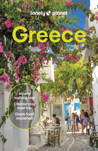 Sarah Souli, Andrea Peevers-Shulte, Vesna Maric, Helen Iatrou, Ryan Berkmoes Ver, Kate Armstrong, Alexis Averbuck - Lonely Planet Greece, E-bok