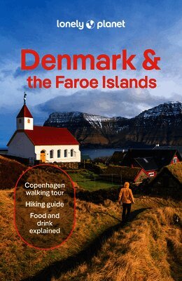 Lonely Planet - Lonely Planet Denmark & the Faroe Islands, E-bok