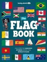 Lonely Planet, Moira Butterfield - Lonely Planet Kids The Flag Book, Inbunden
