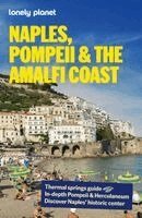 Lonely Planet - Lonely Planet Naples, Pompeii & the Amalfi Coast, Häftad