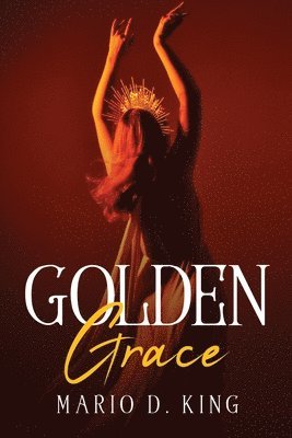 Mario D King - Golden Grace, Häftad