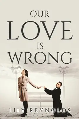 Lily Reynolds - Our Love Is Wrong, Häftad. Tillgänglighet: Tillfälligt slut