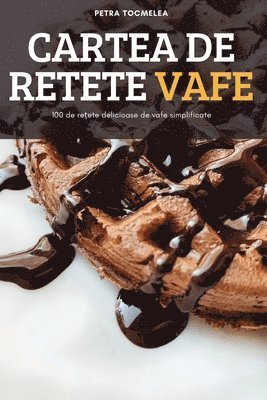 Cartea de Retete Vafe