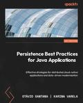 Persistence Best Practices for Java Applications