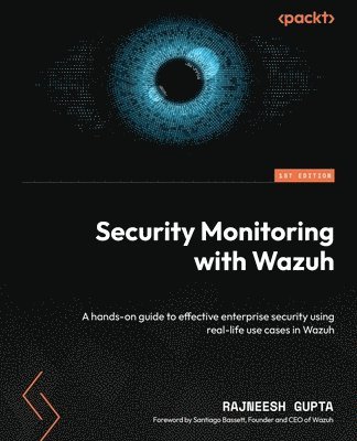 Rajneesh Gupta - Security Monitoring with Wazuh, Häftad