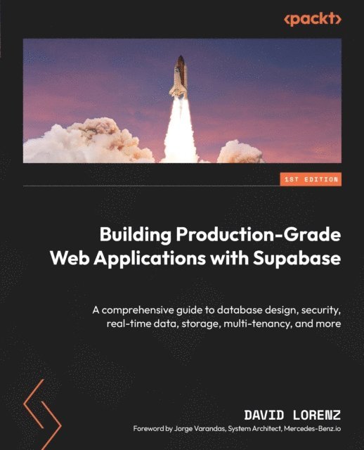 David Lorenz - Building Production-Grade Web Applications with Supabase, E-bok
