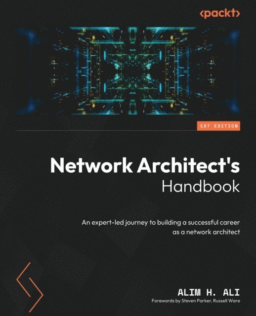 Russell Ware, Steven Parker, Alim H. H. - Network Architect's Handbook, E-bok