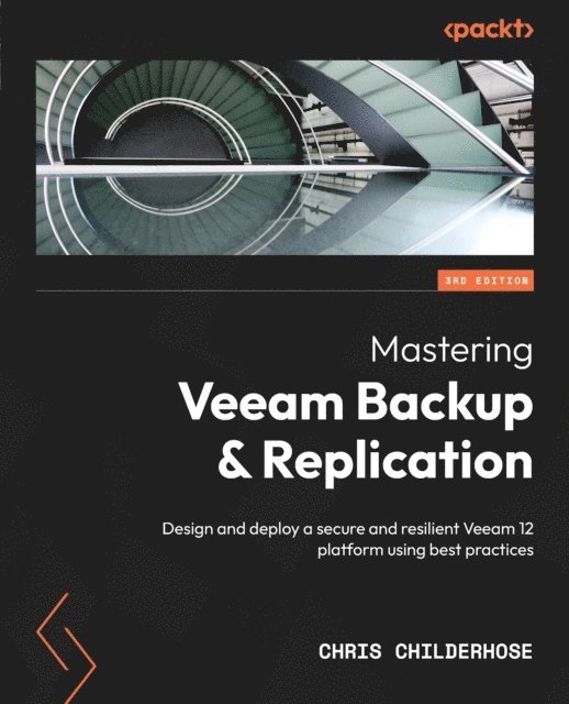 Chris Childerhose - Mastering Veeam Backup & Replication, E-bok. Tillgänglighet: Lägg i varukorg