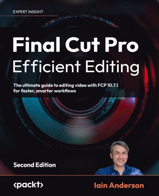Iain Anderson - Final Cut Pro Efficient Editing, E-bok