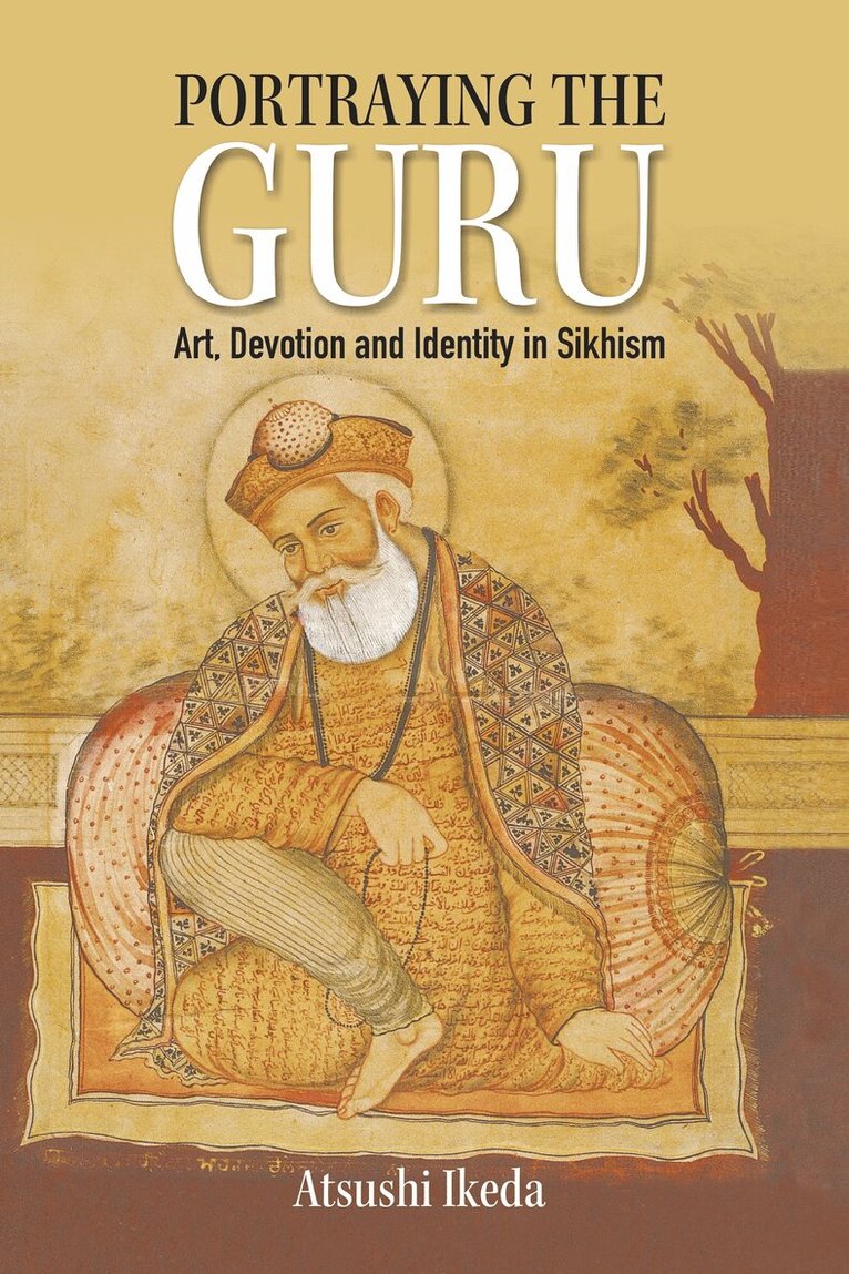 Atsushi Ikeda - Portraying the Guru, Inbunden