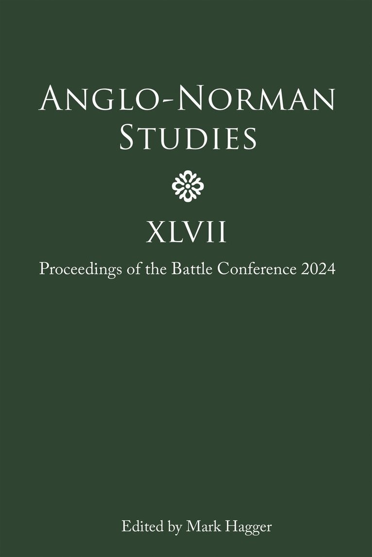 Mark Hagger - Anglo-Norman Studies XLVII, Inbunden. Tillgänglighet: Lägg i varukorg