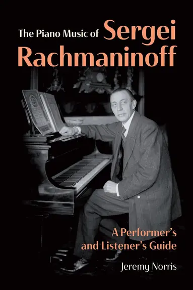 Piano Music of Sergei Rachmaninoff