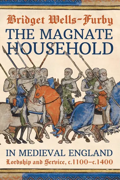 Magnate Household in Medieval England