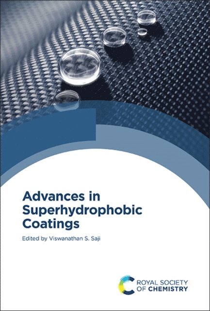 Viswanathan S Saji - Advances in Superhydrophobic Coatings, E-bok