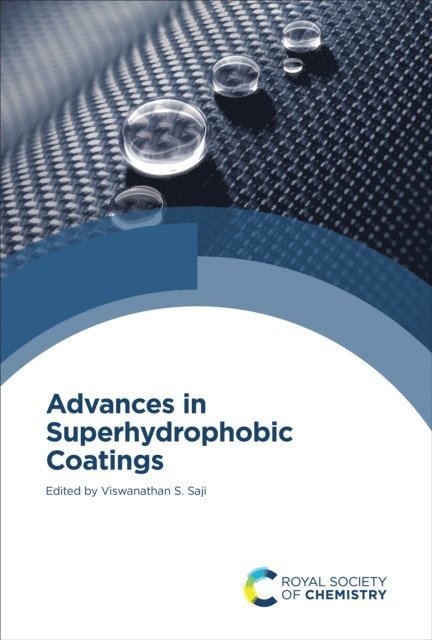 Viswanathan S Saji - Advances in Superhydrophobic Coatings, E-bok