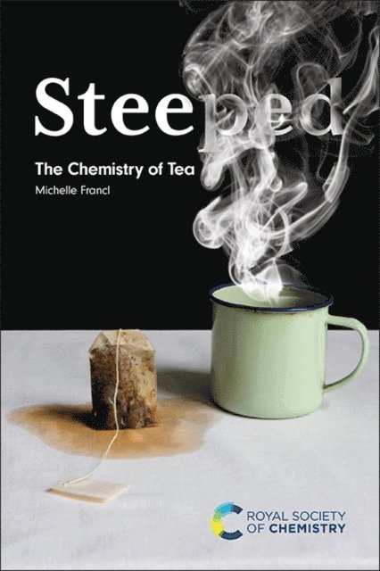Michelle Francl - Steeped, E-bok