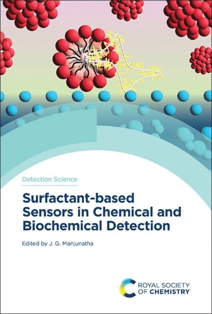 Jamballi G Manjunatha - Surfactant-based Sensors in Chemical and Biochemical Detection, E-bok
