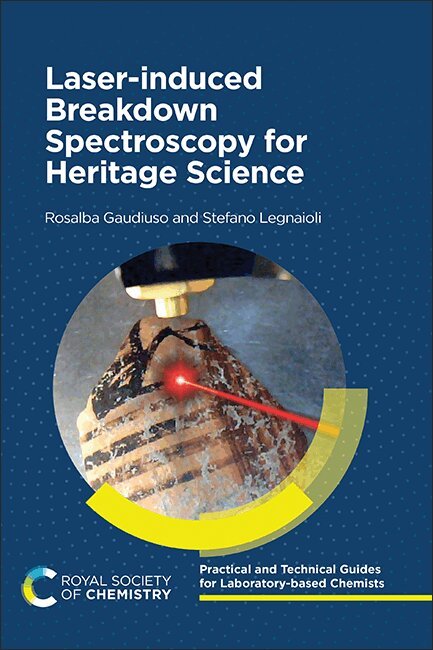 Rosalba Gaudiuso, Stefano Legnaioli - Laser-induced Breakdown Spectroscopy for Heritage Science, Häftad
