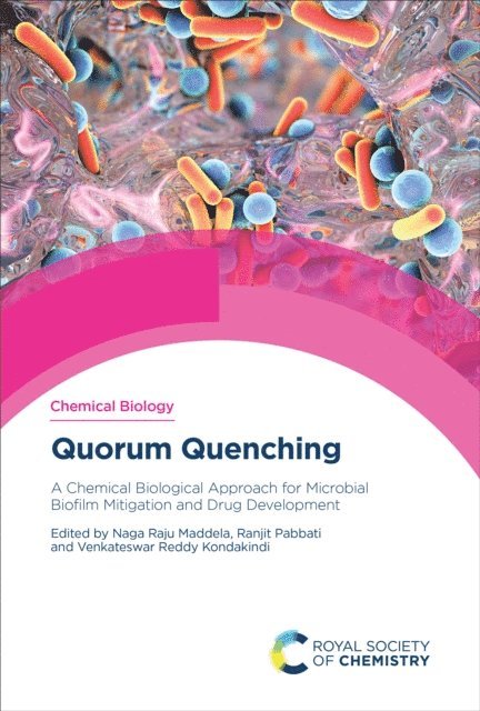 Venkateswar Reddy Kondakindi, Ranjit Pabbati, Naga Raju Maddela - Quorum Quenching, E-bok