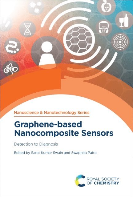 Swapnita Patra, Sarat Kumar Swain - Graphene-based Nanocomposite Sensors, E-bok