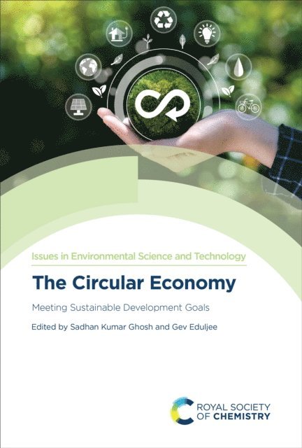 Gev Eduljee, Sadhan Kumar Ghosh - Circular Economy, E-bok